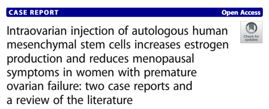 卵巢內注射自體人類(lèi)間充質(zhì)干細胞可增加卵巢早衰女性的雌激素產(chǎn)生并減少更年期癥狀：兩例病例報告和文獻綜述