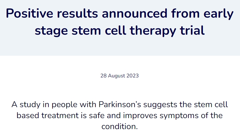 一項針對帕金森病患者的研究表明，基于干細胞的治療是安全的，并能改善帕金森病的癥狀。