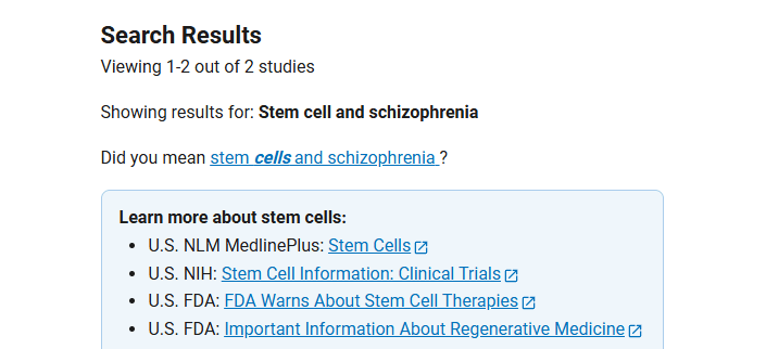 clinicaltrials.gov網(wǎng)站上注冊的有關(guān)干細胞治療精神分裂癥的臨床研究項目有2項 