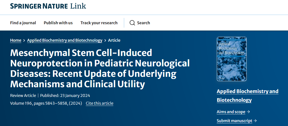 間充質(zhì)干細胞誘導的神經(jīng)保護作用在兒童神經(jīng)系統疾病中的作用：潛在機制和臨床應用的最新進(jìn)展