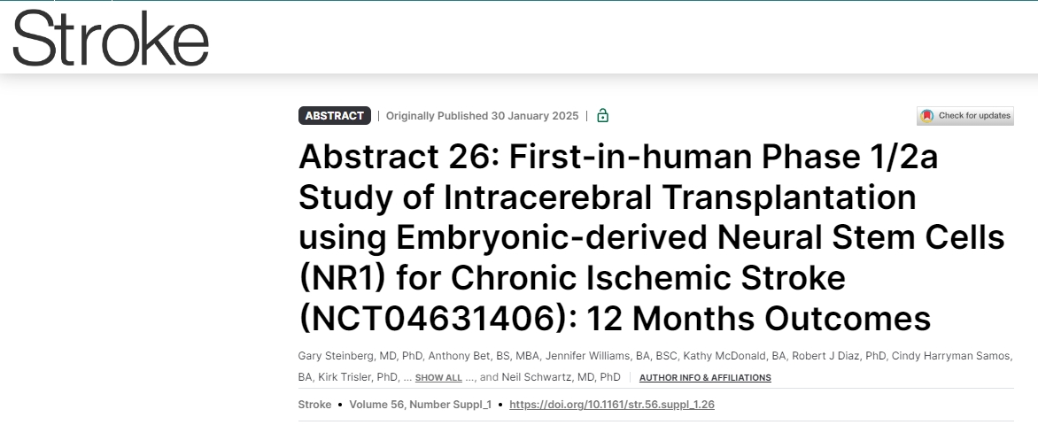 首次使用胚胎源性神經(jīng)干細胞 (NR1) 進(jìn)行腦內移植治療慢性缺血性中風(fēng)的 1/2a 期人體研究 (NCT04631406):12 個(gè)月結果 首次使用胚胎源性神經(jīng)干細胞 (NR1) 進(jìn)行腦內移植治療慢性缺血性中風(fēng)的 1/2a 期人體研究 (NCT04631406):12 個(gè)月結果