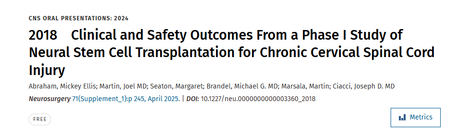 2018 年神經(jīng)干細胞移植治療慢性頸脊髓損傷 I 期研究的臨床和安全性結果