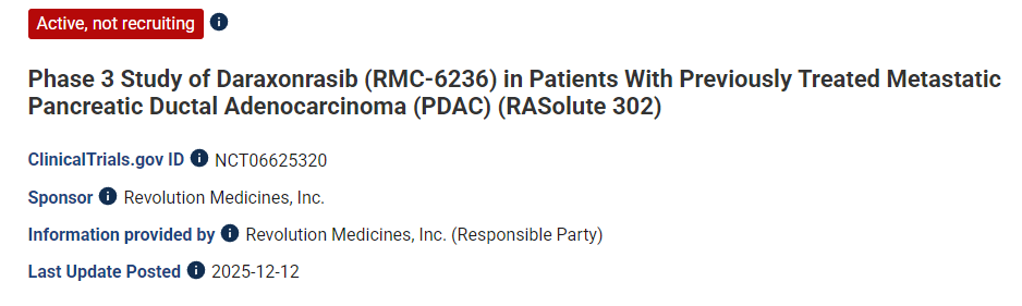 Daraxonrasib (RMC-6236) 治療既往接受過(guò)治療的轉移性胰腺導管腺癌 (PDAC) 患者的 3 期研究 (RASolute 302)