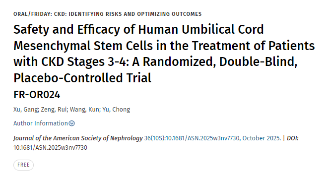 人臍帶間充質(zhì)干細胞治療慢性腎病3-4期患者的安全性和有效性：一項隨機、雙盲、安慰劑對照試驗
FR-OR024